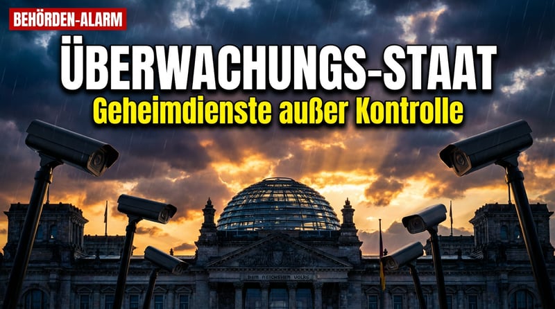 Der Überwachungsstaat auf dem Vormarsch: Wie deutsche Geheimdienste zur Gefahr für die Freiheit werden