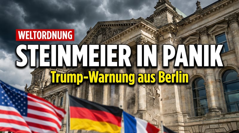 Deutscher Bundespräsident in Panik: Steinmeier warnt vor Trump und dem Zerfall der Weltordnung