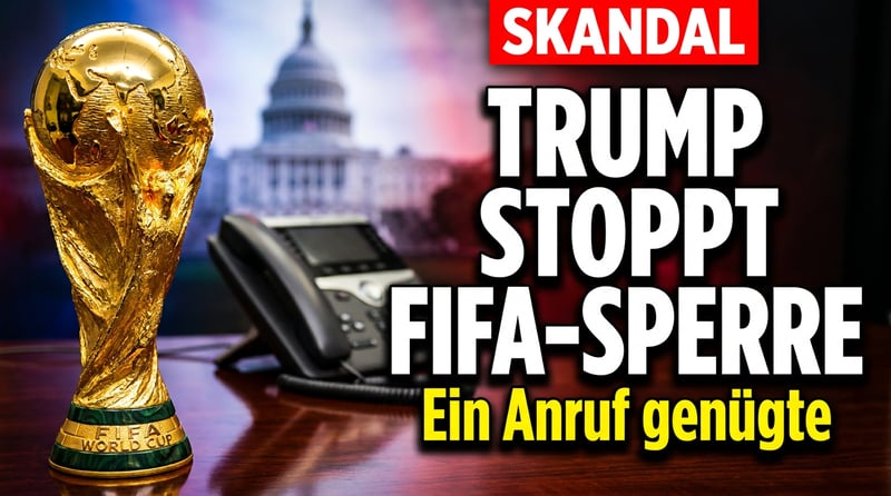 Ein Anruf, eine gestrichene Sperre: Wie Trump die Fifa in die Knie zwang