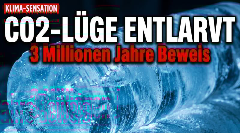 Eiskern-Sensation: CO2 und Temperatur über drei Millionen Jahre entkoppelt – Klimaaktivisten in Erklärungsnot