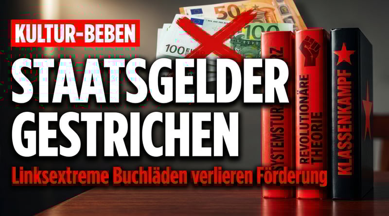 Endlich Konsequenz: Kulturstaatsminister streicht linksextremen Buchläden die Staatsgelder