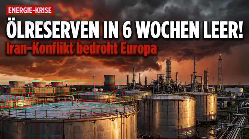 Energiekatastrophe in sechs Wochen? Iran-Krieg treibt Europa an den Rand des Abgrunds