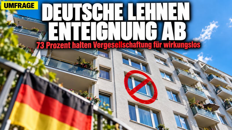 Enteignungs-Traum der Linken: Drei Viertel der Deutschen winken ab!