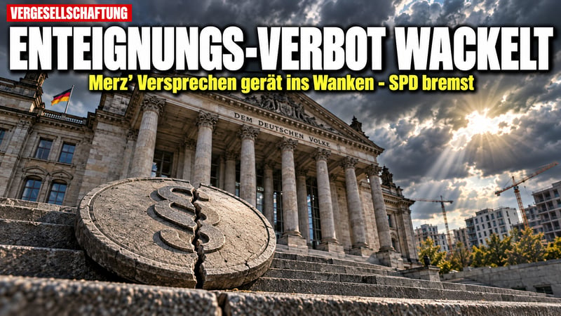 Enteignungs-Verbot wackelt: Merz' Versprechen zerbröselt an der SPD