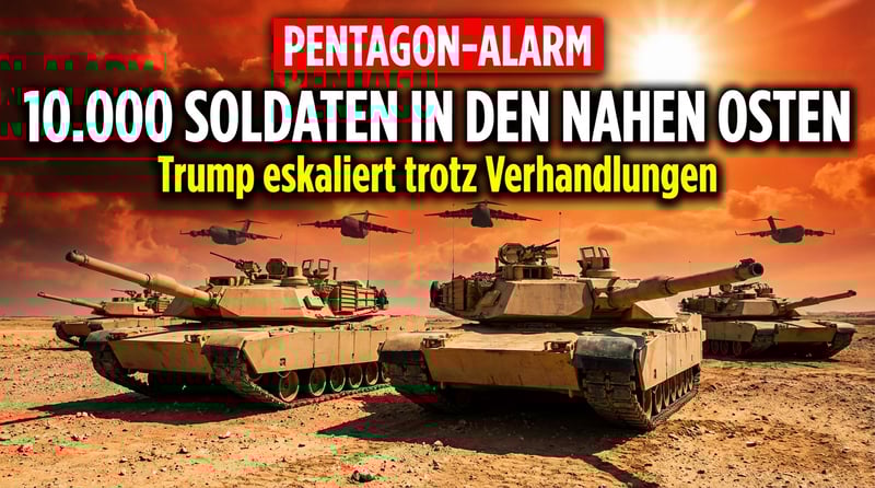 Eskalation am Persischen Golf: Pentagon plant offenbar Entsendung von 10.000 zusätzlichen Soldaten