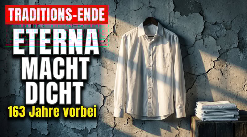 Eterna am Ende: 163 Jahre deutsche Hemdenkultur gehen unter