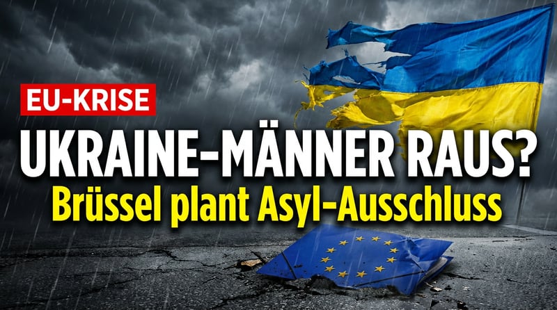 EU-Asylpolitik im Wandel: Brüssel erwägt Ausschluss wehrfähiger ukrainischer Männer vom Flüchtlingsschutz