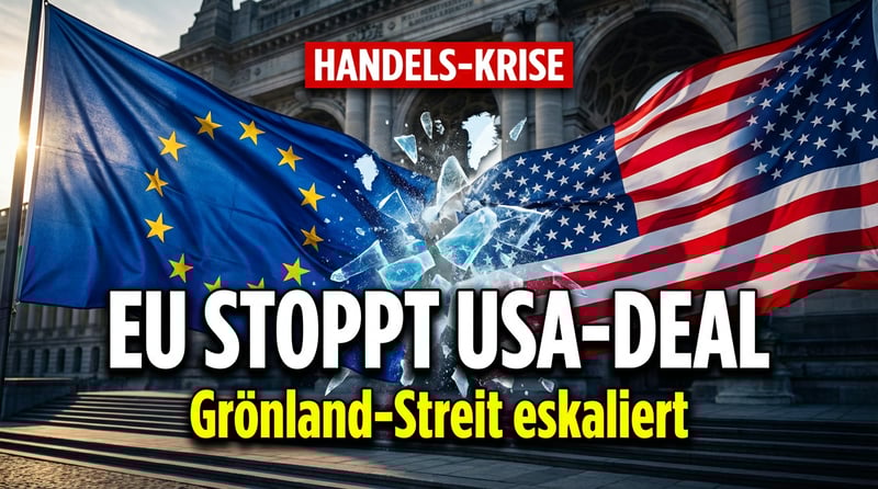 EU-Parlament blockiert Handelsabkommen mit USA – Grönland-Streit eskaliert