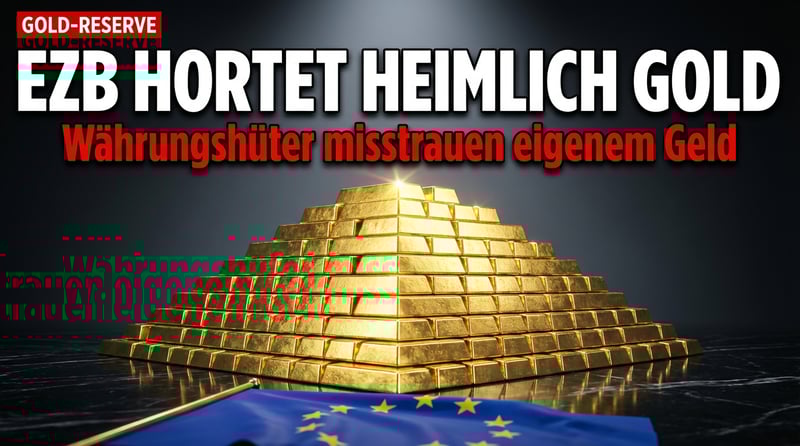 EZB stockt Goldreserven weiter auf: Ein stilles Eingeständnis der Währungshüter?