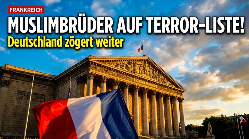 Frankreich macht Ernst: Nationalversammlung will Muslimbruderschaft als Terrororganisation einstufen lassen
