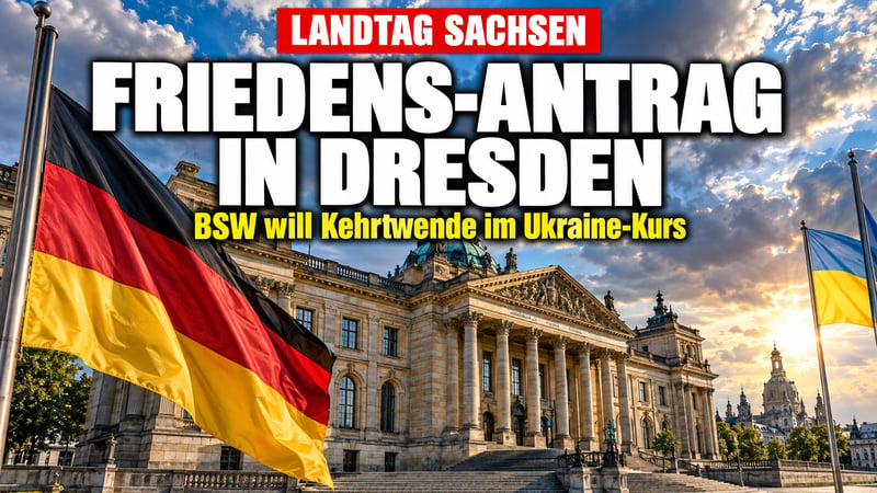 Friedensantrag im Dresdner Landtag: Kippt Sachsen jetzt den Ukraine-Kurs?