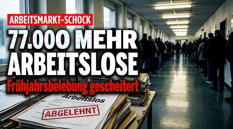 Frühjahrsbelebung als Rohrkrepierer: 77.000 Arbeitslose mehr als im Vorjahr