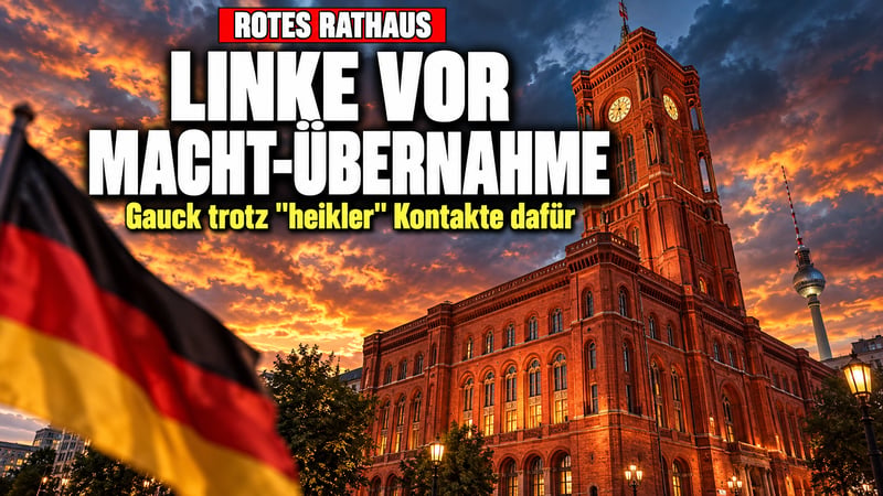 Gauck bei Illner: Linke ins Rote Rathaus – trotz „sehr heikler“ Kontakte?