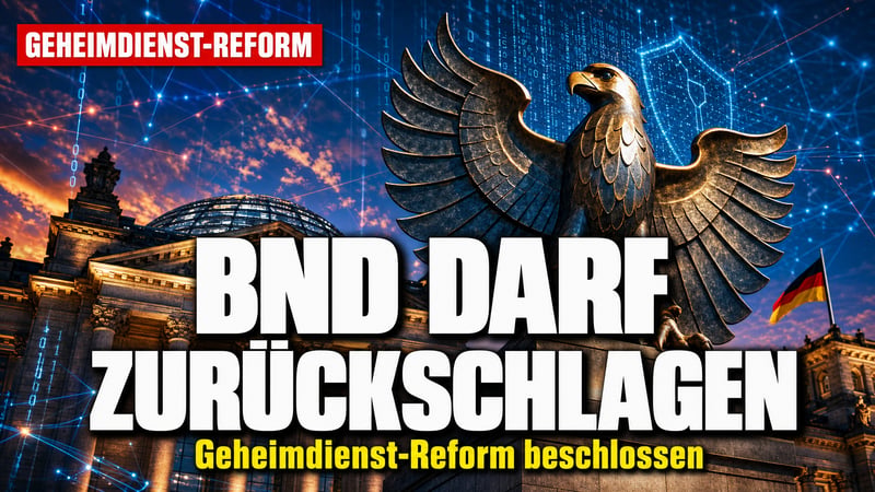 Geheimdienst-Reform: BND darf künftig zurückschlagen