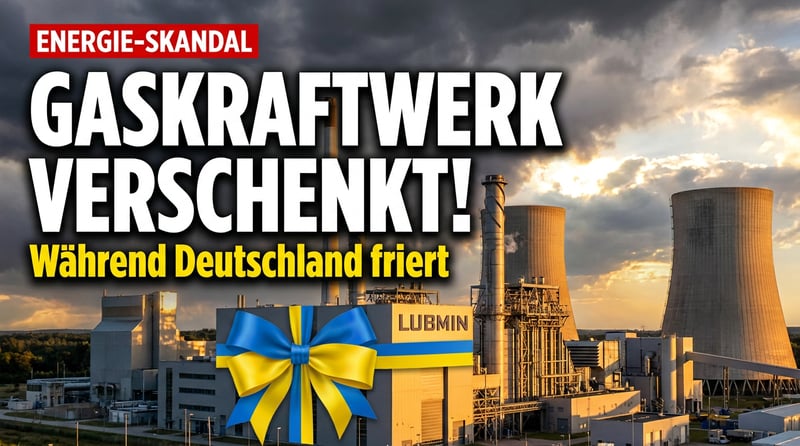 Geschenk nach Kiew: Deutschland verschenkt Gaskraftwerk – die nächste energiepolitische Posse