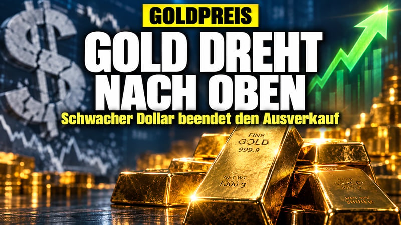 Gold dreht wieder nach oben: Schwacher Dollar beendet den Ausverkauf