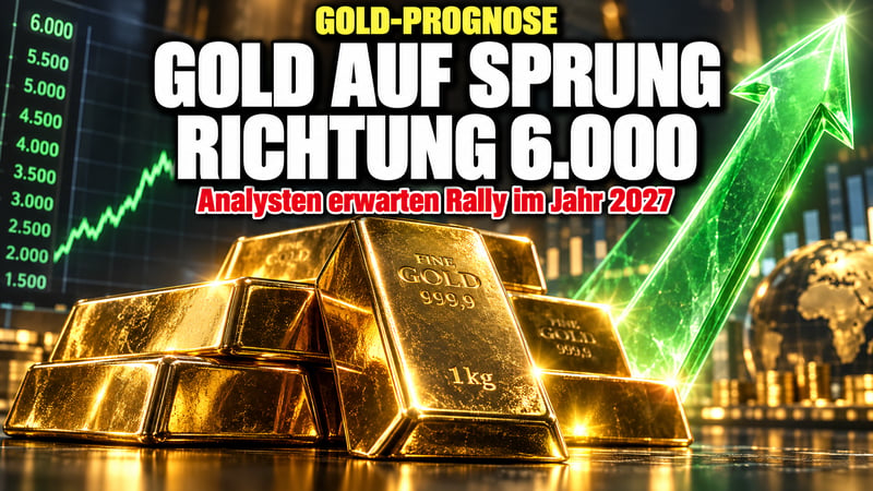 Gold-Prognose 2027: Kommt jetzt der Sprung Richtung 6.000 Dollar?