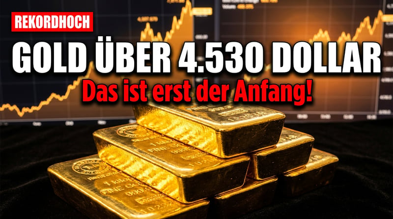 Gold trotzt allen Stürmen: Über 4.530 Dollar – und das ist erst der Anfang