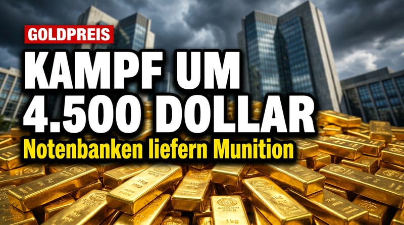 Goldbullen kämpfen um die 4.500-Dollar-Marke – und die Notenbanken liefern täglich neue Munition