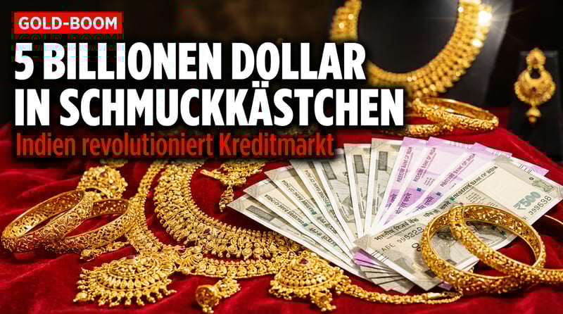 Goldkredite boomen in Indien: Wie 5 Billionen Dollar in Schmuckkästchen die Kreditlandschaft revolutionieren