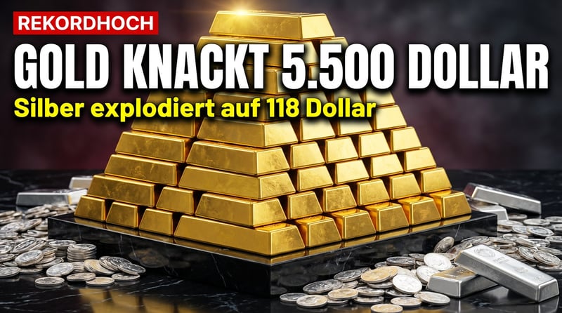 Goldpreis durchbricht 5.500 Dollar – Silber nähert sich der 118-Dollar-Marke