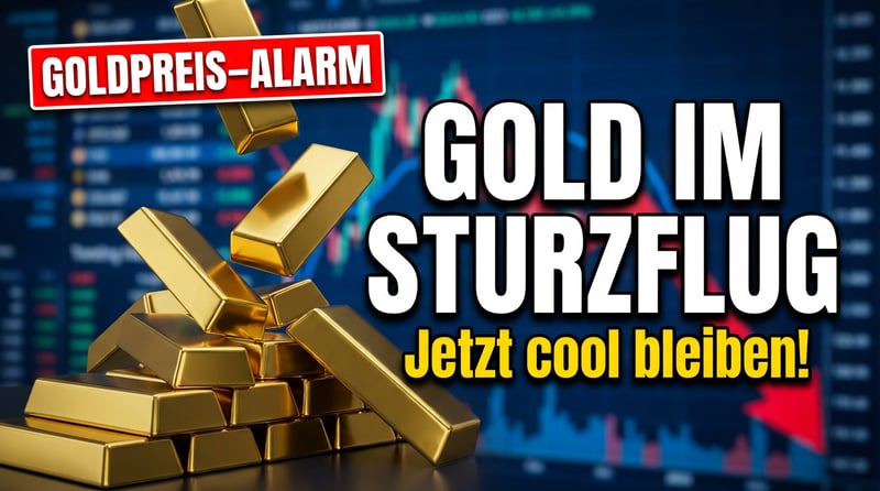 Goldpreis im Sturzflug? Warum Anleger jetzt erst recht kühlen Kopf bewahren sollten
