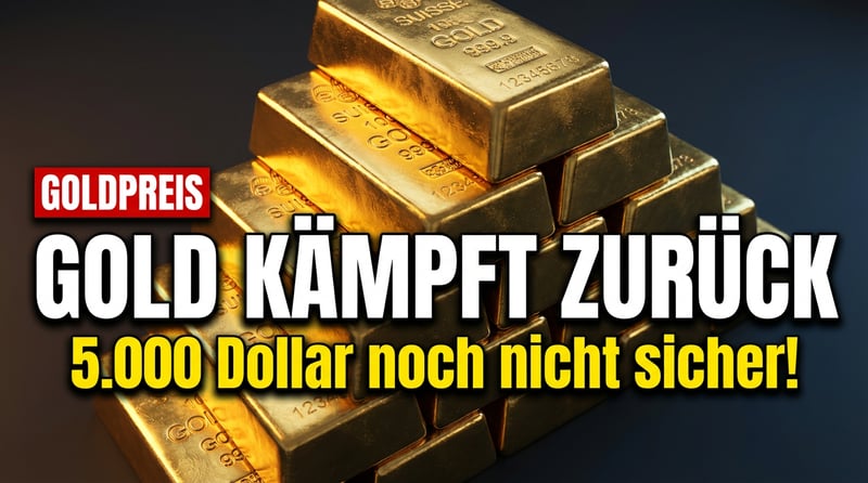 Goldpreis kämpft sich zurück: Warum die 5.000-Dollar-Marke noch lange nicht sicher ist