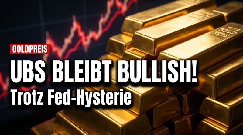 Goldpreis trotzt der Fed-Hysterie: Warum die UBS jetzt erst recht auf das Edelmetall setzt