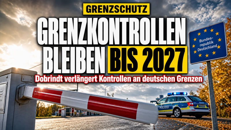 Grenzkontrollen bleiben: Dobrindt verlängert bis März 2027