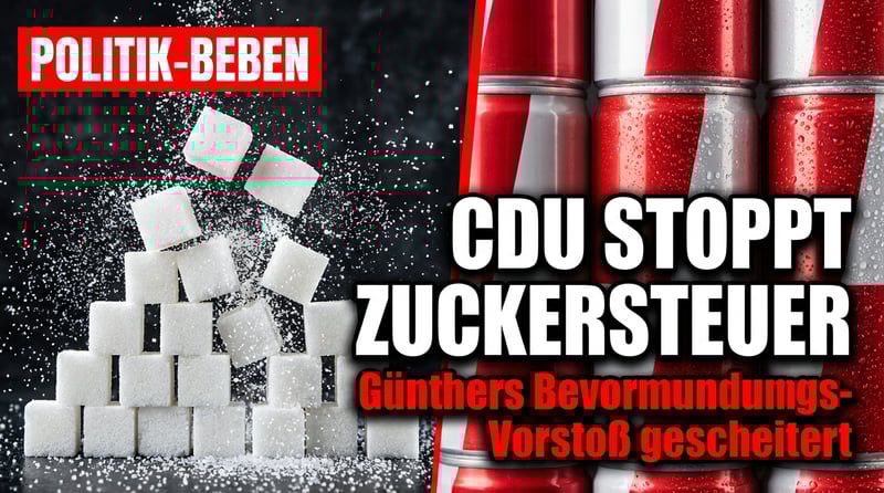 Günthers Zuckersteuer-Vorstoß krachend gescheitert: CDU-Parteitag erteilt grüner Bevormundung eine Abfuhr