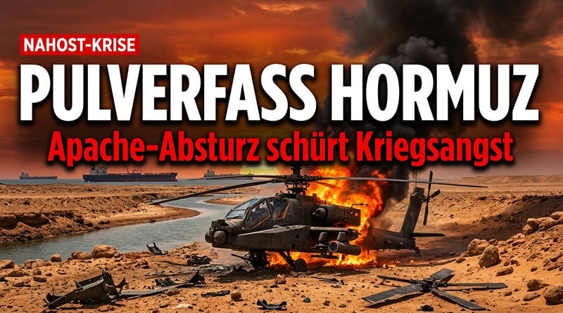 Helikopter-Absturz an der Straße von Hormuz: Wenn das Pulverfass Naher Osten nur einen Funken vom Flächenbrand entfernt ist