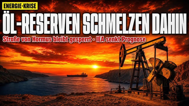 Hormus bleibt dicht: IEA senkt Ölprognose – Reserven schmelzen dahin