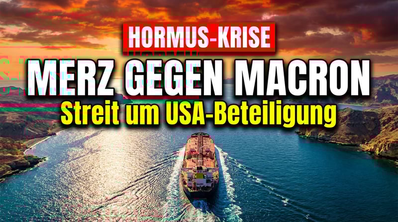 Hormus-Krise: Merz und Macron im offenen Dissens über Amerikas Rolle