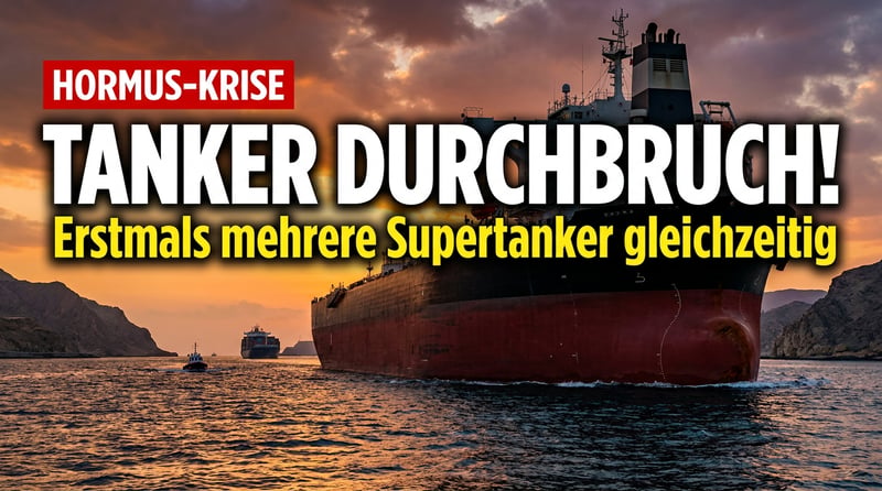 Hormus-Tauwetter? Erstmals brechen mehrere Supertanker gleichzeitig aus der Falle aus