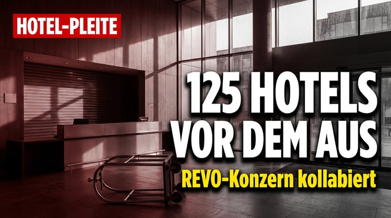 Hotelriese REVO am Abgrund: 125 Standorte vor dem Aus – ein Symptom des deutschen Wirtschaftsniedergangs