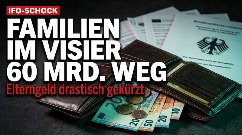 Ifo-Institut will deutschen Familien ans Portemonnaie – Elterngeld und Mütterrente sollen bluten