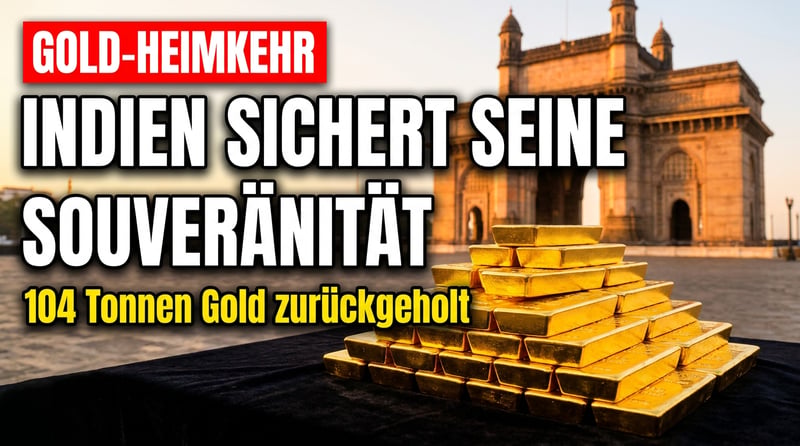 Indien holt sein Gold heim: Während Berlin schläft, sichert Neu-Delhi seine Souveränität