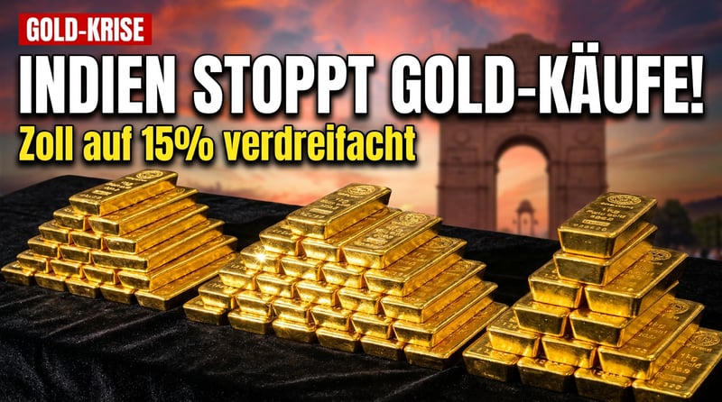 Indien zieht die Daumenschrauben an: Goldzoll auf 15 Prozent verdreifacht – ein Offenbarungseid der Währungspolitik