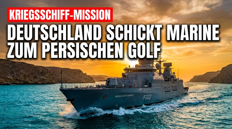 Iran-Abkommen am Persischen Golf: Deutsche Kriegsschiffe sollen Hormus sichern – während Berlin im eigenen Land versagt