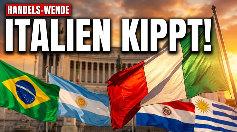 Italiens Kehrtwende beim Mercosur-Abkommen: Rom signalisiert Zustimmung zum umstrittenen Handelsvertrag