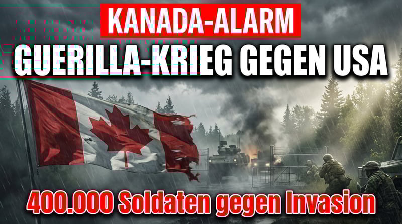 Kanada bereitet sich auf das Undenkbare vor: Guerilla-Taktiken gegen mögliche US-Invasion