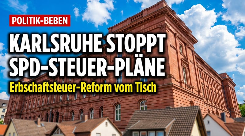 Karlsruhe als Bremse: Warum die Erbschaftsteuer nicht zum Melkkuchen der SPD wird