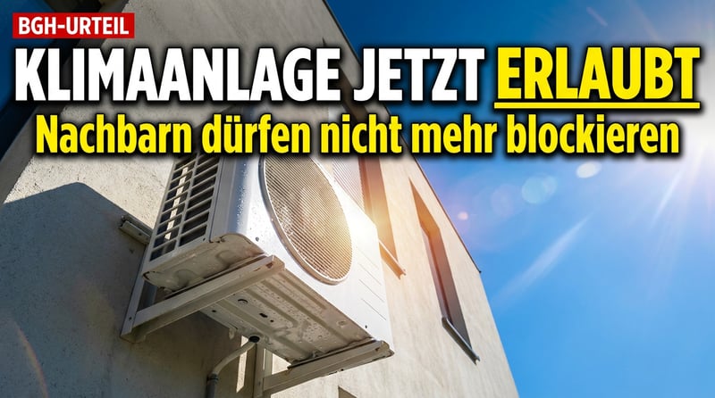 Karlsruhe entscheidet für die Bürger: Wer sich abkühlen will, darf nicht länger von der Eigentümergemeinschaft gegängelt werden
