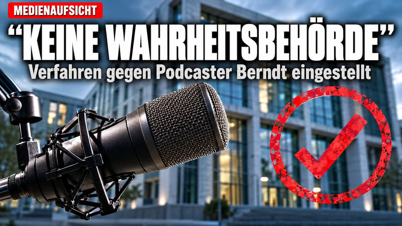 „Keine Wahrheitsbehörde“: Podcaster Berndt rechnet mit Medienaufsicht ab