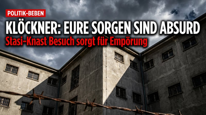 Klöckner im Stasi-Knast: Wenn die Regierenden dem Volk die eigene Wahrnehmung absprechen