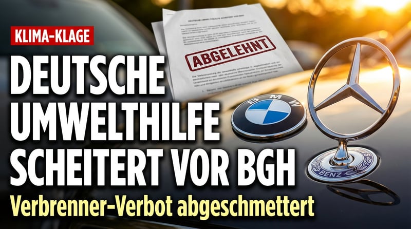 Krachende Niederlage: Deutsche Umwelthilfe scheitert mit absurder Klage gegen BMW und Mercedes