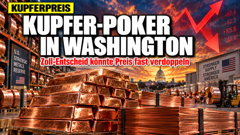 Kupfer-Poker in Washington: 10.000 oder 18.000 Dollar je Tonne?