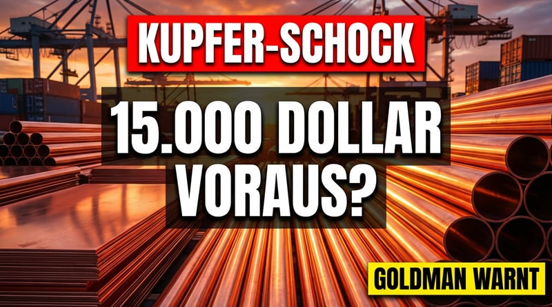 Kupfer vor dem Paukenschlag: Goldman hält Kurs, Traxys sieht 15.000 Dollar