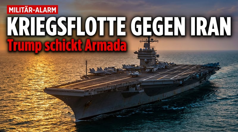 Machtdemonstration im Persischen Golf: Trump entsendet Kriegsflotte gegen Iran