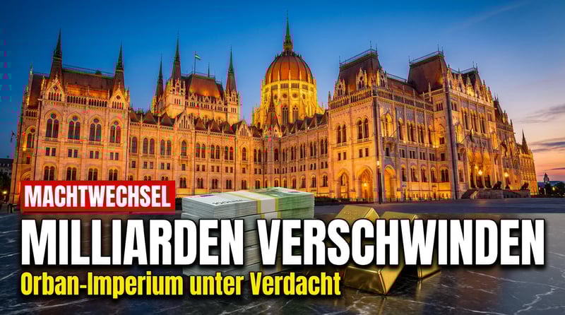 Machtwechsel in Budapest: Magyar prangert Milliardenabfluss aus dem Orban-Imperium an